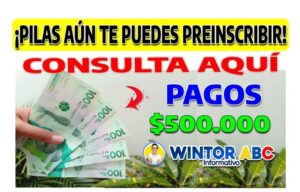 ¡Pilas-aun-te-puedes-preinscribir-Transferencias-monetarias-condicionadas-de-500.000-por-6-meses-860x551