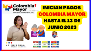 pagos-colombia-mayor-mayo-y-junio-2023-1170x658